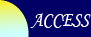 ＡＣＣＥＳＳ